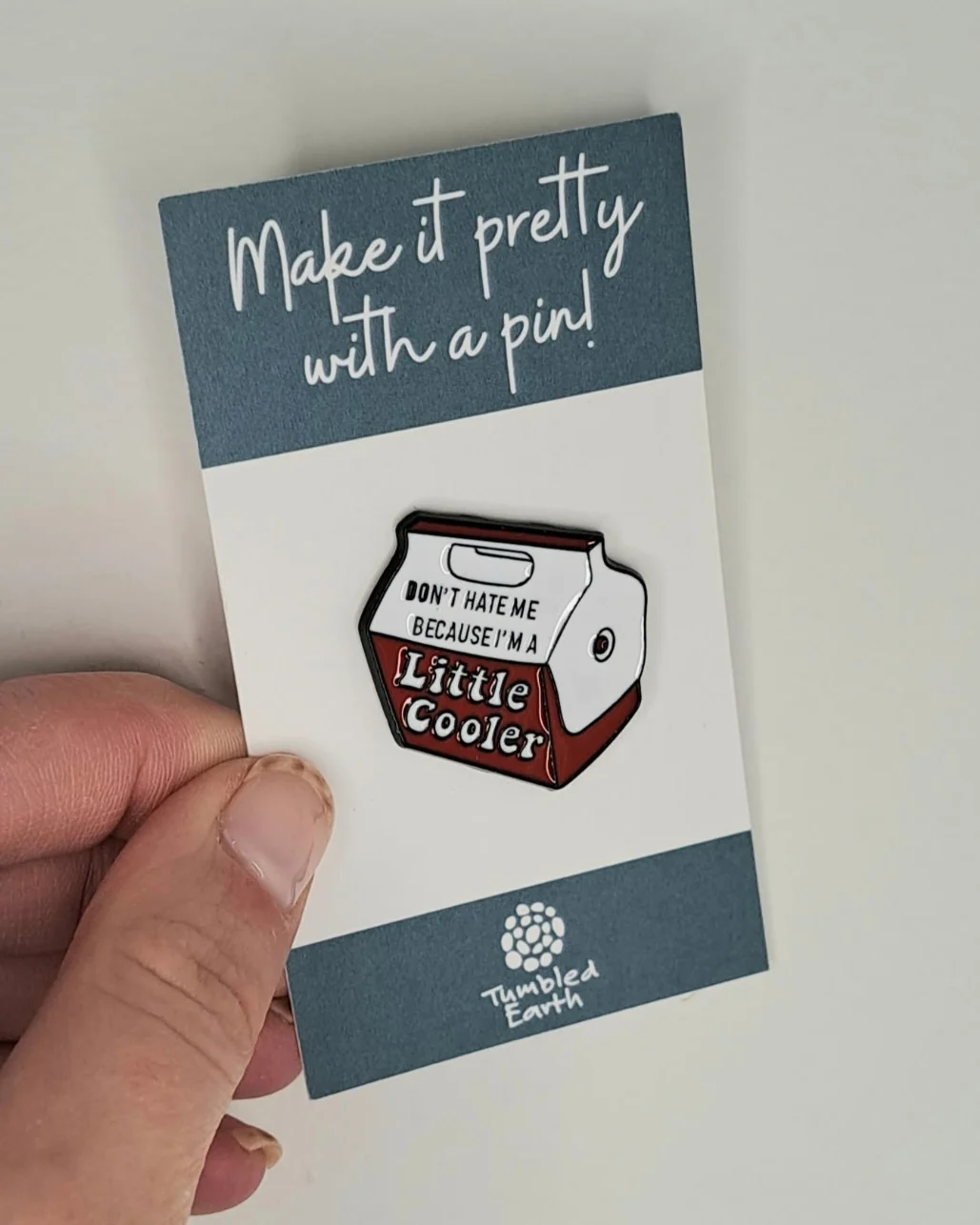 Unique Don't hate me because I'm a little cooler Enamel Pin Comfortable