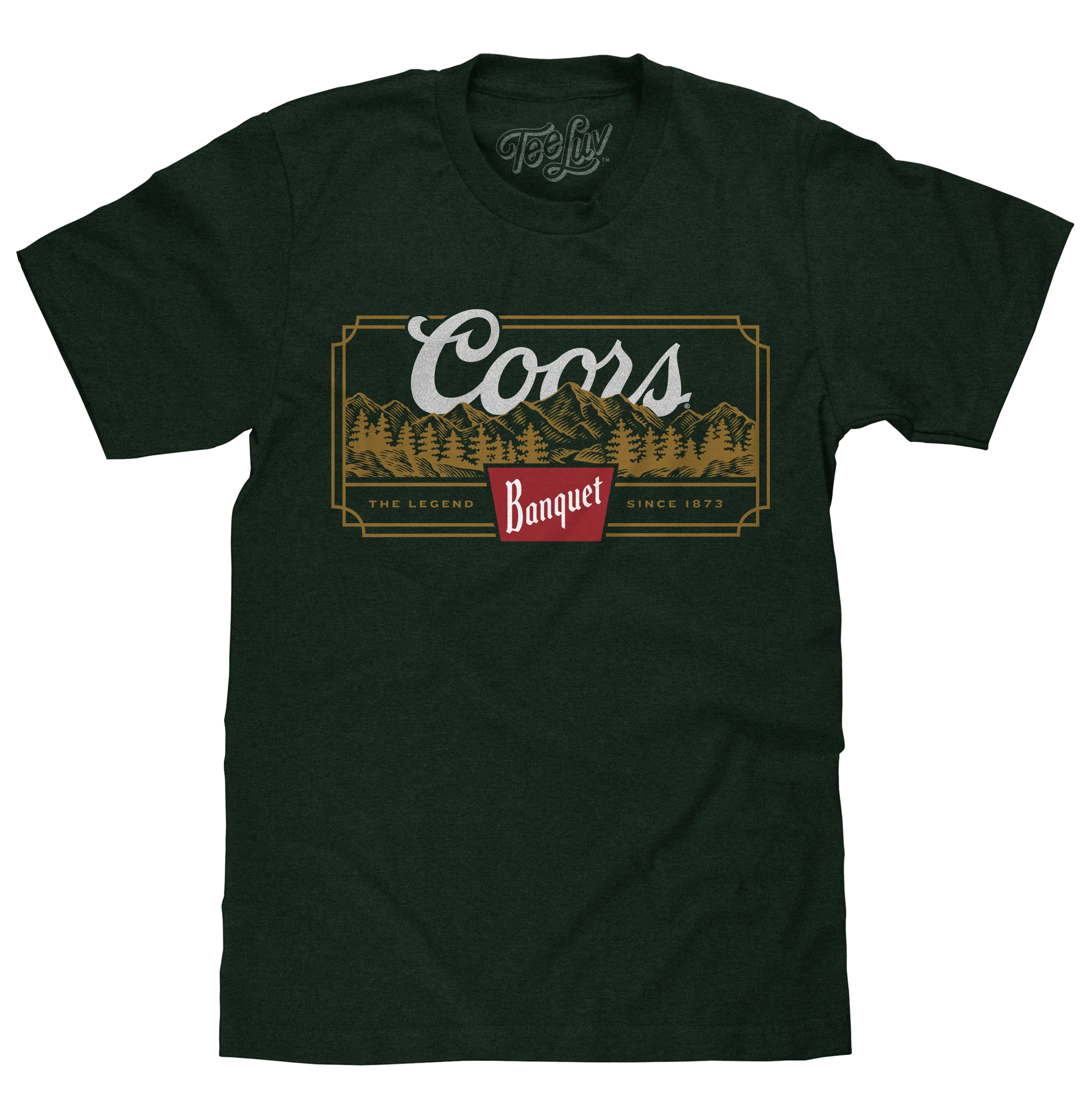 Trusted Coors Banquet Beer The Legend Since 1873 Rocky Mountains T-Shirt - Forest Green High-Performance
