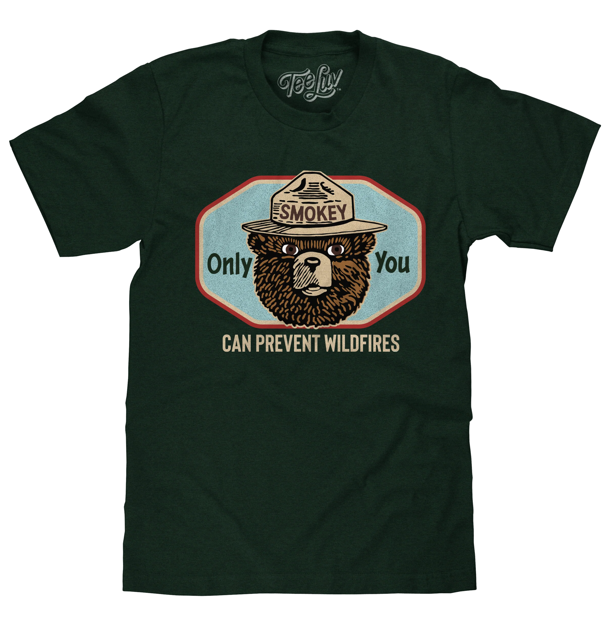Verified Smokey Bear Only You Can Prevent Wildfires T-Shirt - Forest Green Easy-to-Use